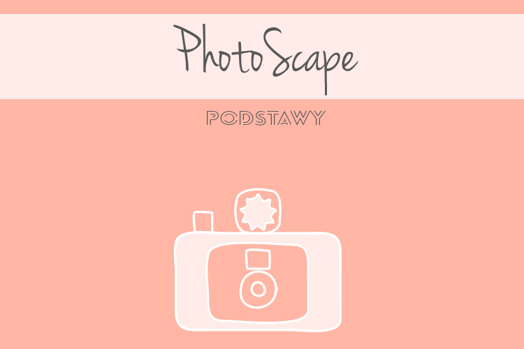 poradnik photoscape | jak używać