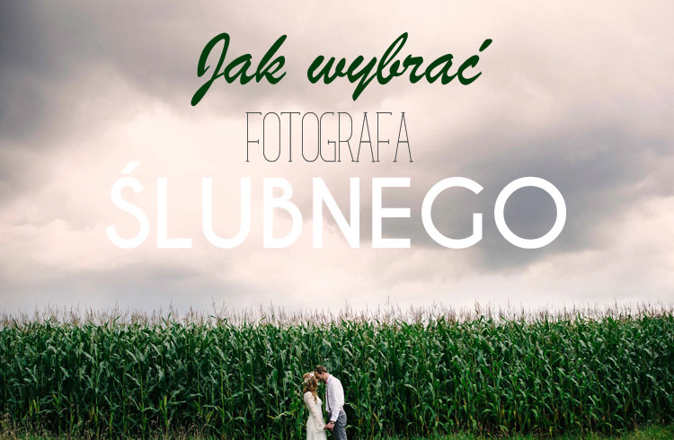 jak wybrać fotografa na ślub